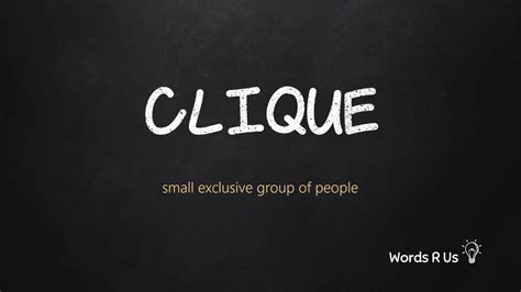 Synonyms snap. . How to pronounce cliques